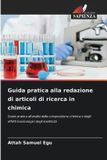 Guida OmniScriptum SRL Guida pratica alla redazione di articoli di ricerca in chimica