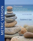 Discrete Brooks/Cole Discrete Mathematics with Applications, Metric Edition