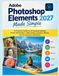 Adobe Photoshop Elements 2027 Made Simple