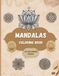 Mandala Coloring Book: Relaxing Mandala Designs for Stress Relief, Mindfulness, and Creative Relaxation