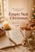 Empty Nest Christmas: A Journal for the Holidays When the House is Quiet