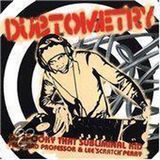 Thirsty Ear DJ Spooky That Subliminal Kid feat. Mad Professor & Lee Scratch Perry: Dubtometry [CD]