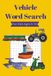 Vehicle Word Search Puzzle Book