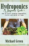 HYDROPONICS Bol Hydroponics a Beginner's Guide
