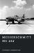 Messerschmitt The World War II Library: Weapons- Messerschmitt Me 262