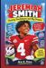 JEREMIAH SMITH: Chasing Touchdowns And Big Dreams: An Inspiring Biography For Young Readers