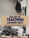The Libri GmbH The Art of Teaching Culinary Arts Paperback