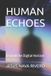 HUMAN Independently Published Human Echoes Paperback