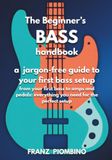 The Beginner’s BASS Handbook: A jargon-free guide to your first bass setup