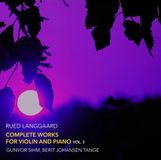 Outhere Dacapo Records Gunvor Sihm & Berit Johansen Tange - Langgaard: Complete Works For Violin And Piano, Vol. 3 (CD)