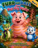 Furr And Ball Meet Pet Pig Pinky Paperback