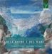 Sonic Rendezvous Antonio Dambra & Alessandra Stallone - Dell'Amore E Del Mare: Myths, Legends And Tales For Flut And Piano (CD)