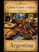 Cultures, Cuisine, And Spices: Argentina