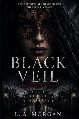BLACK VEIL: A Psychological Sci-Fi Thriller