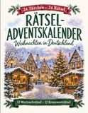 Rätsel-Adventskalender: 24 Türchen, 24 Rätsel rund um Weihnachten in Deutschland