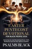 Easter Pentecost Devotional For Black People 2026