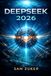 DEEPSEEK 2026