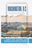 Washington, D.C. In Pictures: A Stunning Travel Photography Book Featuring the Most Beautiful Attractions, Iconic Landmarks, and Top Places to Explore (Full Color)