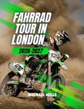 FAHRRADTOUR IN LONDON 2026–2027: Mit dem Fahrrad durch die Stadt