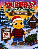 TURBO'S CHRISTMAS COUNTDOWN ADVENTURE