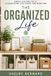 The Organized Life