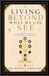 Living Beyond What We Can See: A Beginner's Guide to the Wisdom of Kabbalah