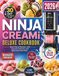 NINJA CREAMI DELUXE COOKBOOK 2026