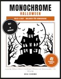 Monochrome: Halloween: Bold & Easy Malbuch für Erwachsene