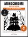 Monochrome: Halloween: Bold & Easy Malbuch für Erwachsene