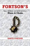Fortson's Signs, Symbols, and Secret Societies: Mace & Chain