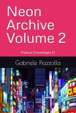 Neon Archive Volume 2: Fisica e Cosmologia II
