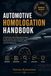 Automotive Homologation Handbook: A Practical Automotive Engineering Handbook for Type Approval, Vehicle Certification, Automotive Compliance, Technical Documentation, Regulatory Affairs, and Vehicle