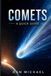 Comets: A Quick Guide