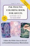 Ink Tracing Coloring Book for Adults: Romantasy: An Easy Ink Tracing Book for Adults | 36 Magical Romantasy Designs on Watercolor Backgrounds | Single-Sided Pages | 6x9 Portable Format