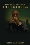 The Libri GmbH The Real The Raw The Ruthless: I Ran My Game Until The Government Called My Name Paperback
