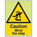 VSafety Glow In The Dark Caution Mind The Step Warning Sign - 150mm x 200mm - Rigid Plastic
