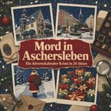 Mord tiptop Mord in Aschersleben
