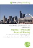 Florida-Tennessee Football Rivalry: List of sports rivalries, University of Florida, Billy Donovan, Bruce Pearl, Southern Intercollegiate Athletic Association, Southeastern Conference