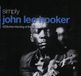 Simply Union Square Mu Hooker John Lee - Simply John Lee Hooker