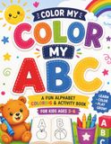 Color My ABC: Fun Alphabet Animals, Objects & Easy Coloring Pages for Kids Ages 3-6