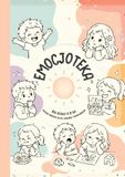 Emocjoteka: Kolorowanka emocji dla dzieci 4–9 lat