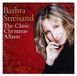 Classic Barbra Streisand - The Classic Christmas Album
