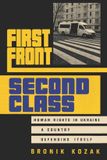 First Libri GmbH First Front, Second Class: Human Rights in Ukraine, a Country Defending Itself Paperback