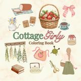 Cottage Girly Coloring Book