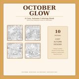 October Glow: A Cozy Autumn Coloring Book: Bold & Easy Seasonal Scenes for Relaxation