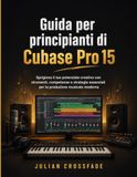 Guida Cubase Pro 15 Guida per principianti
