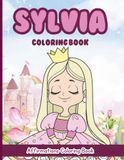 Sylvia Coloring Book: Affirmations Coloring Book, A Creative Journey of Positive Empowerments
