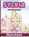 Sylvia Coloring Book: Affirmations Coloring Book, A Creative Journey of Positive Empowerments