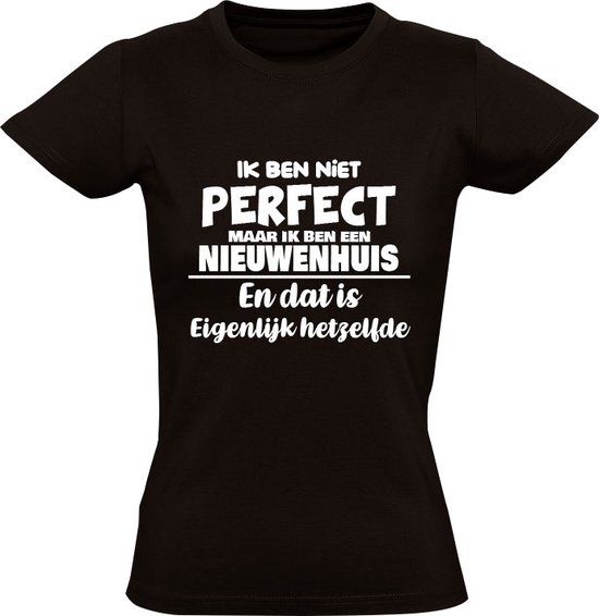 Sol's Ik ben niet perfect maar ik ben een Nieuwenhuis Dames T-shirt XL - Zwart