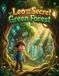 Leo and the Secret Green Forest